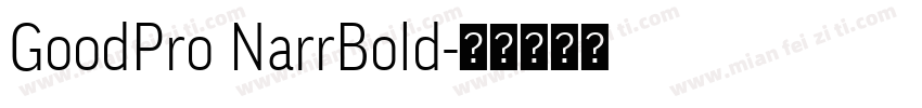 GoodPro NarrBold字体转换